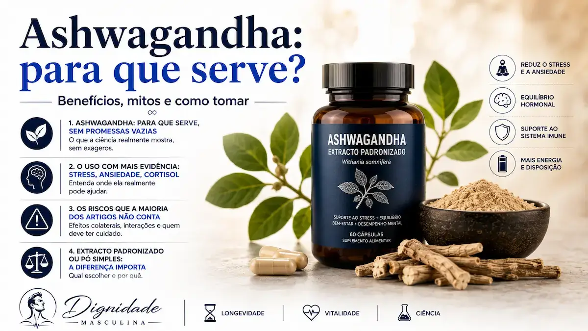 Ashwagandha para que serve, benefícios, mitos e como tomar segundo a ciência